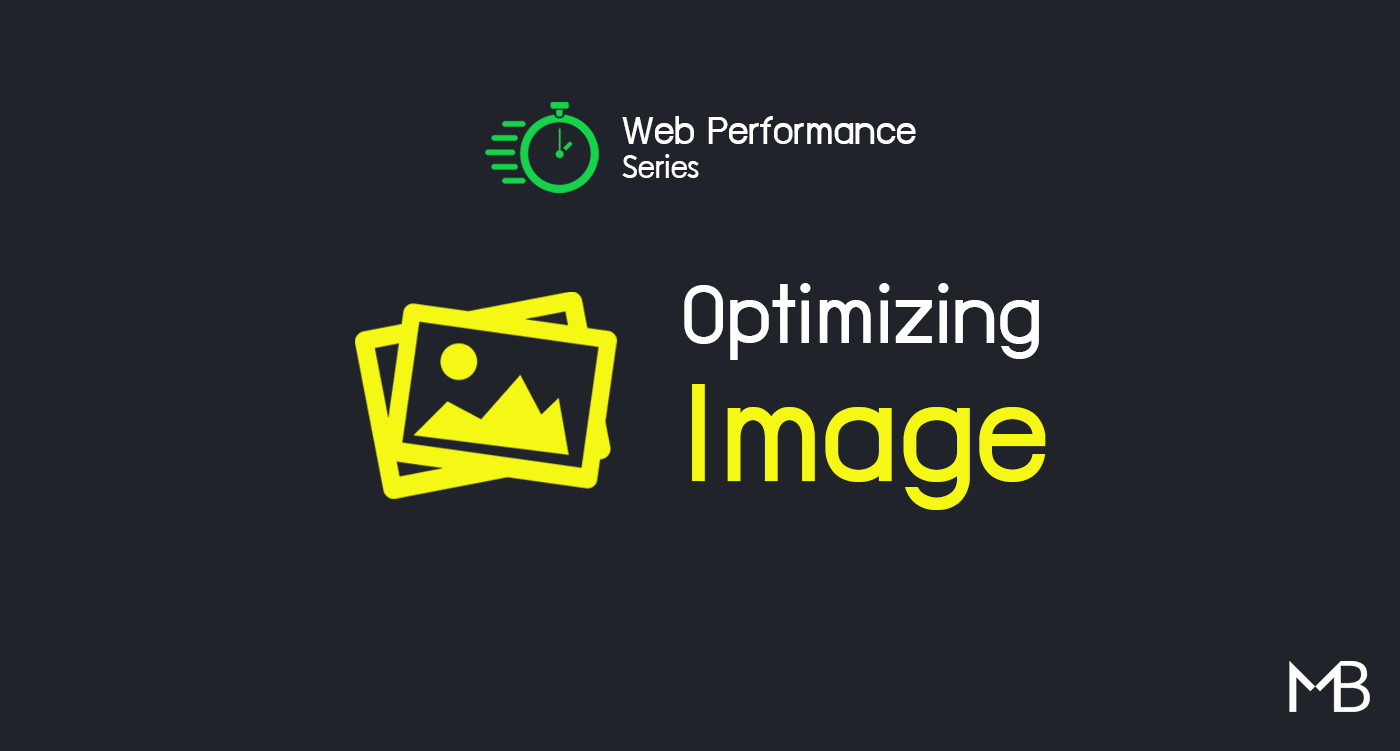 Web Performance Series: จะใช้รูปอะไร โปรดคิดก่อน